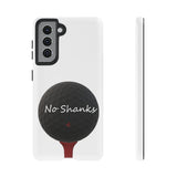 No Shanks Phone Case